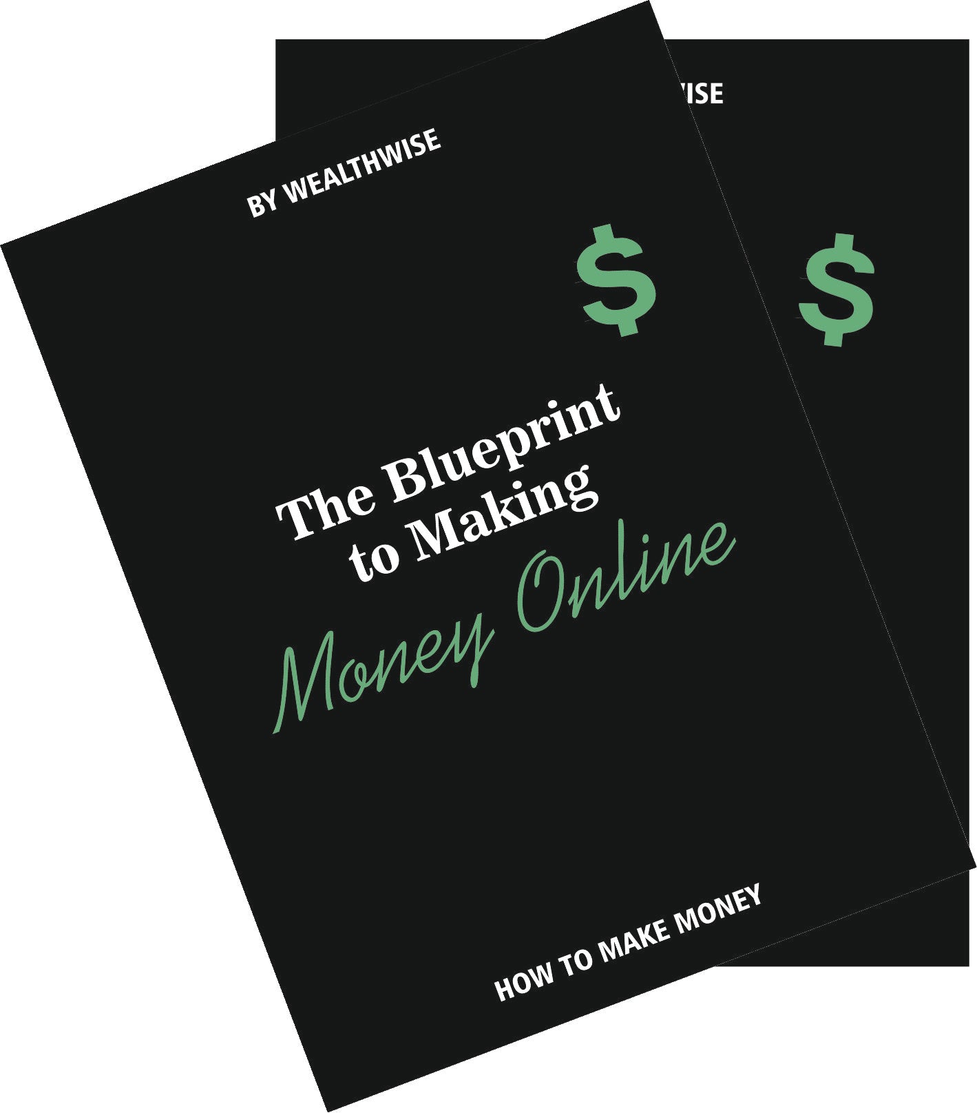 The Blueprint to Making Money Online